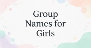 group names for girls
